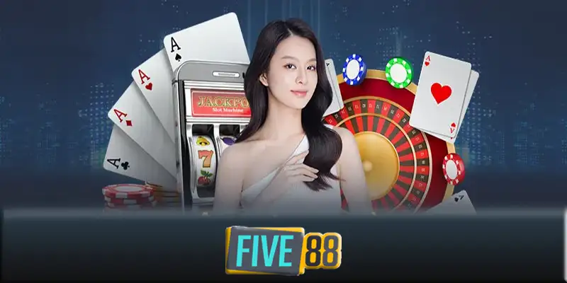 Casino Five88 – Những bí quyết thắng lớn từ các game casino Five88